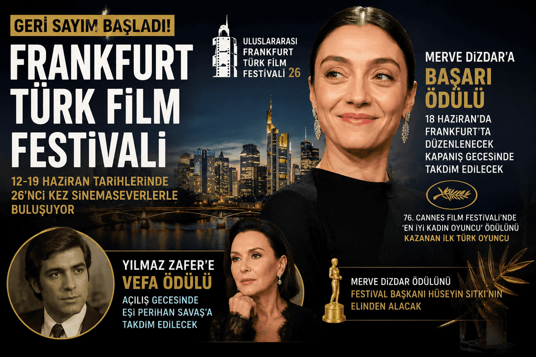 Frankfurt Türk Film Festivali İçin Geri Sayım Başladı: Merve Dizdar’a ‘Başarı Ödülü’ görseli