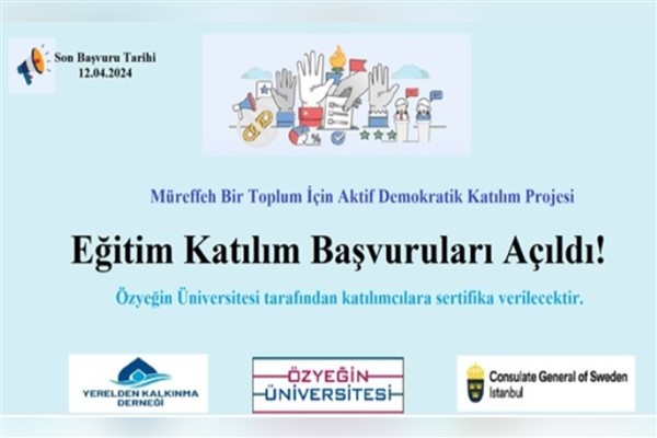 ‘Müreffeh Bir Toplum İçin Aktif Demokratik Katılım Projesi’ gerçekleştirilecek