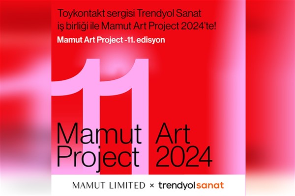Toykontakt Seçkisi, Trendyol Sanat desteğiyle  22-26 Mayıs arası Mamut’ta
