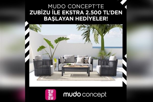 ZUBİZU üyelerine Mudo Concept’te ayrıcalıklı alışveriş fırsatı