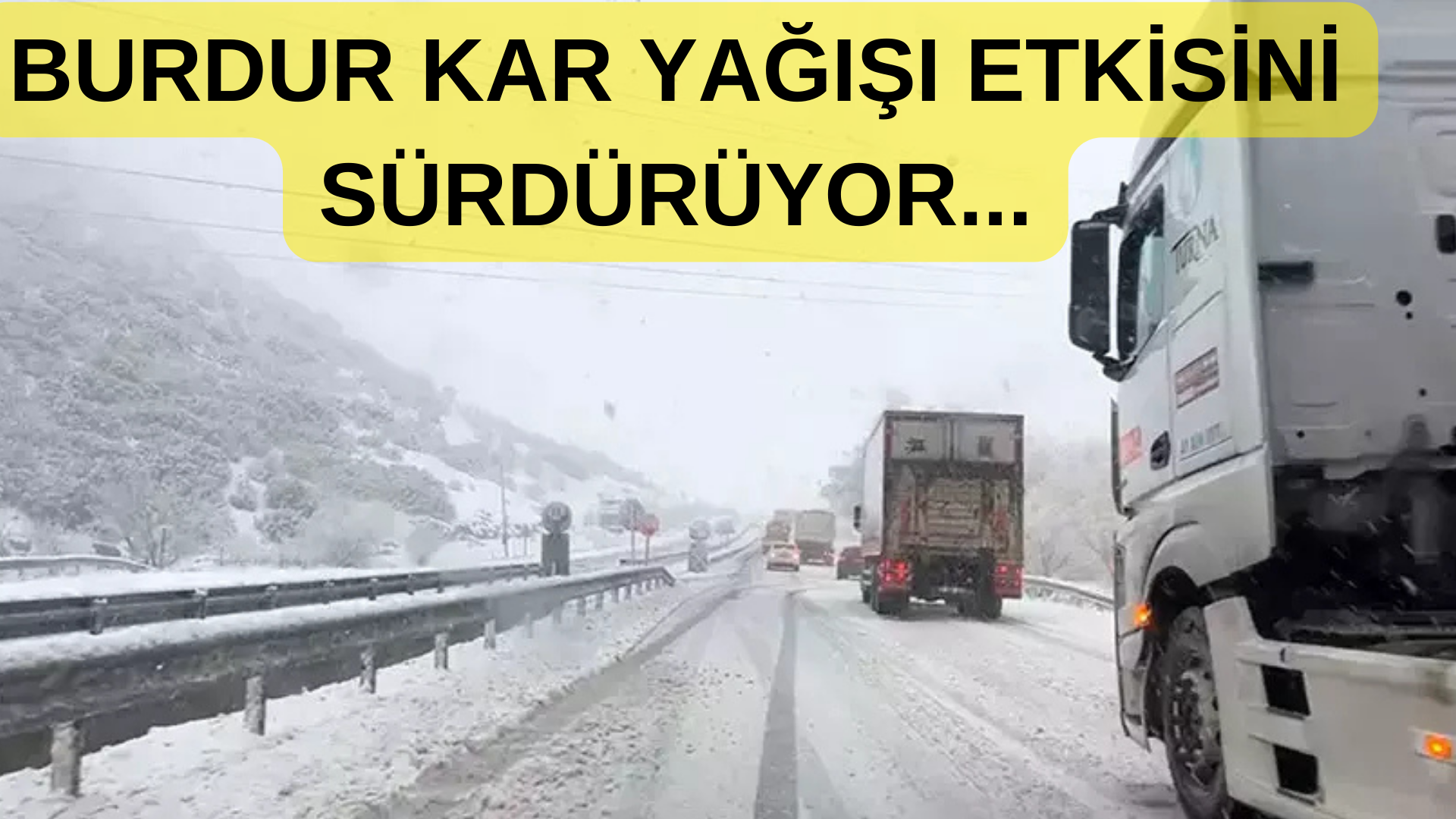 Burdur Kar Yağışı! Okullar Tatil Mi?