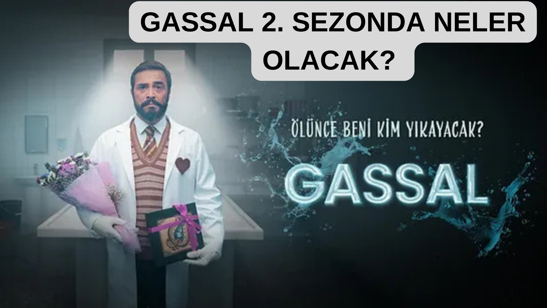 GASSAL DİZİSİNİN 2. SEZONU
