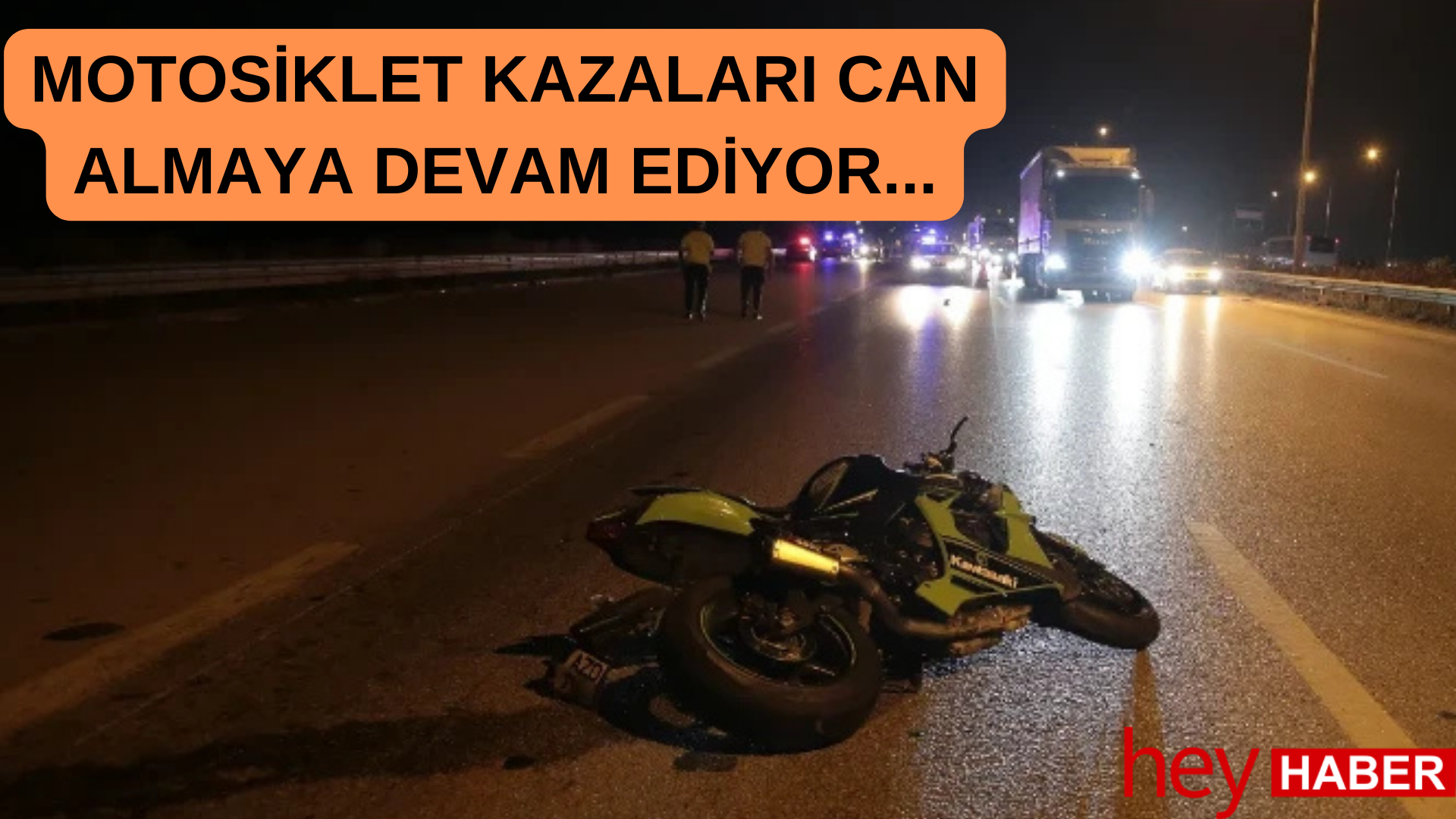 Son Günlerde Artan Motosiklet Kazaları! Motosiklet Kazası Yine Can Aldı…