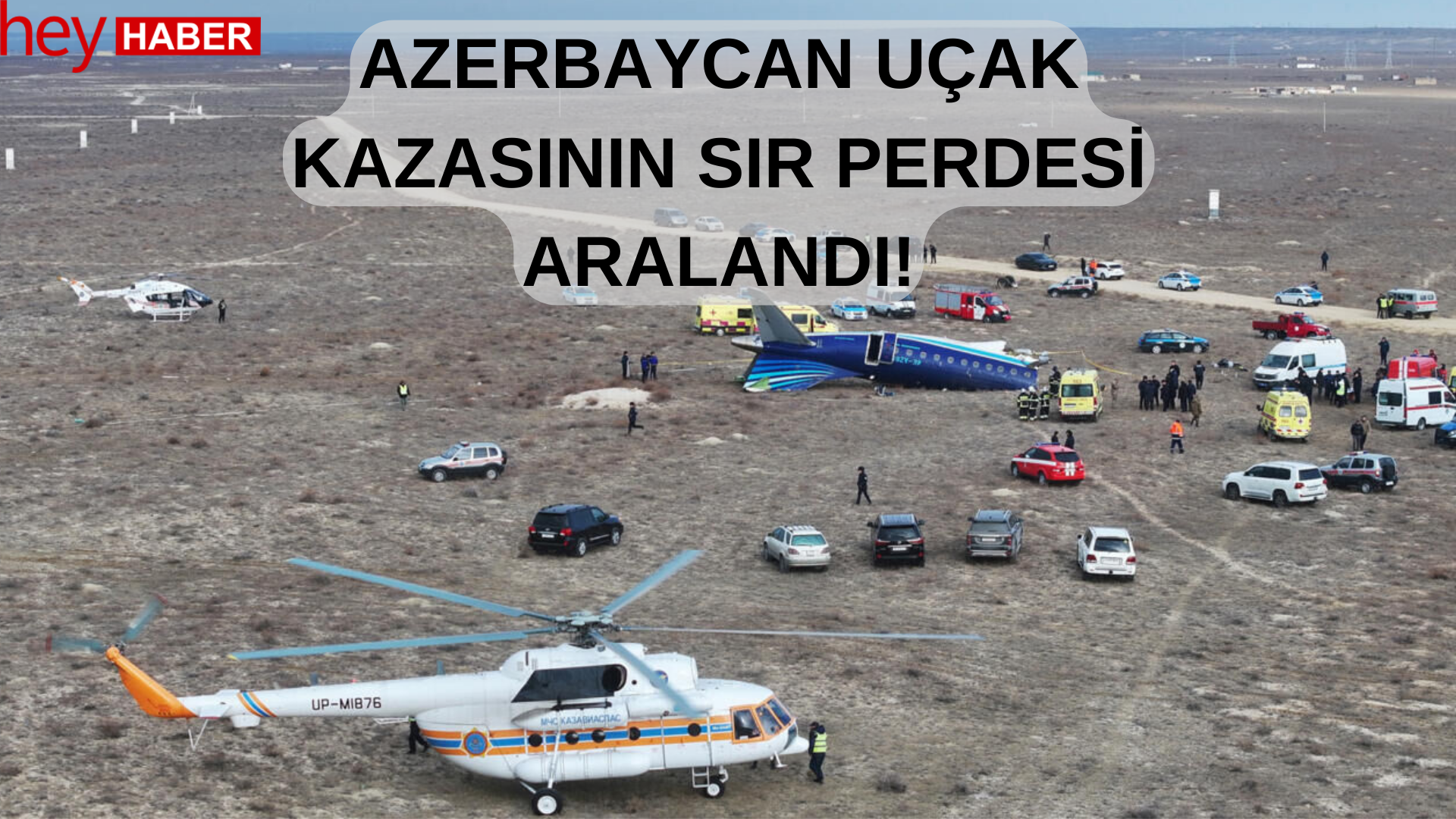 AZERBAYCAN UÇAK KAZASINDA YENİ GELİŞMELER! RUS HAVA SAVUNMA SİSTEMİNİN İŞİ Mİ?