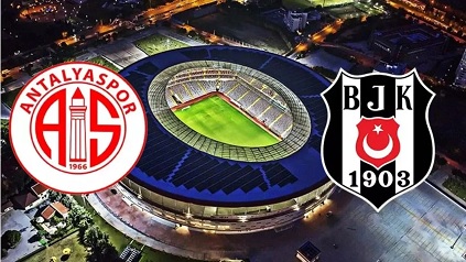 Antalyaspor Beşiktaş Maçı İlk 11’ler 26 Ocak 2025