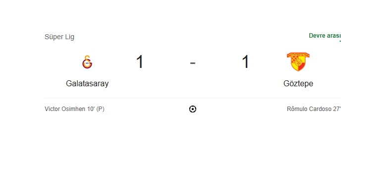 Galatasaray 1 Göztepe 1 İlk Yarı Sonucu 4 Ocak 2025