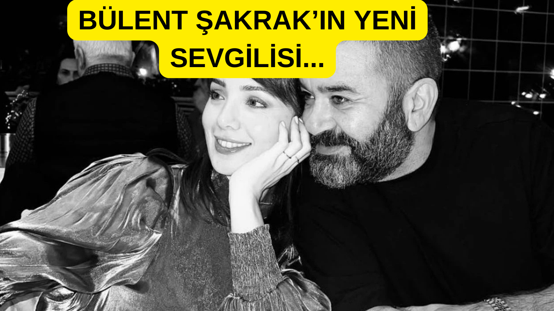 2025’in İlk Aşk Açıklaması “Bülent Şakrak’tan” Geldi!