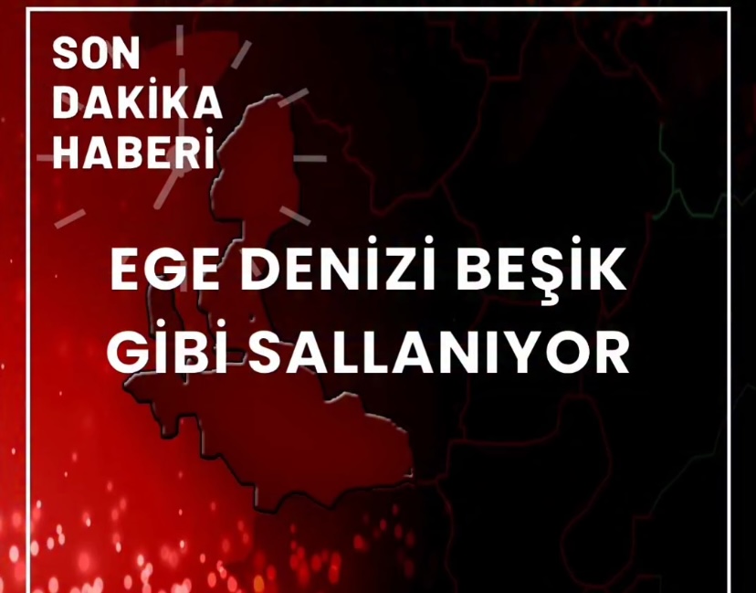 Ege’de deprem!