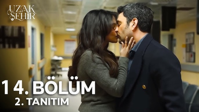 Uzak Şehir 14. Bölüm Fragmanı Yayınlandı Mı?