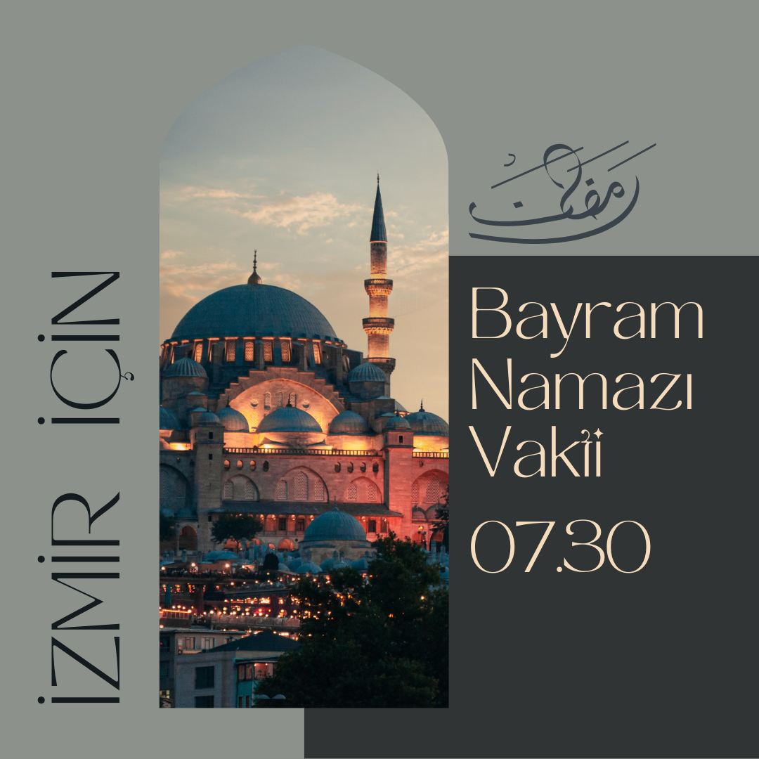 İzmir’de Ramazan Bayramı Namazı Saat Kaçta? 2025 Bayram Namazı Saati Belli Oldu!