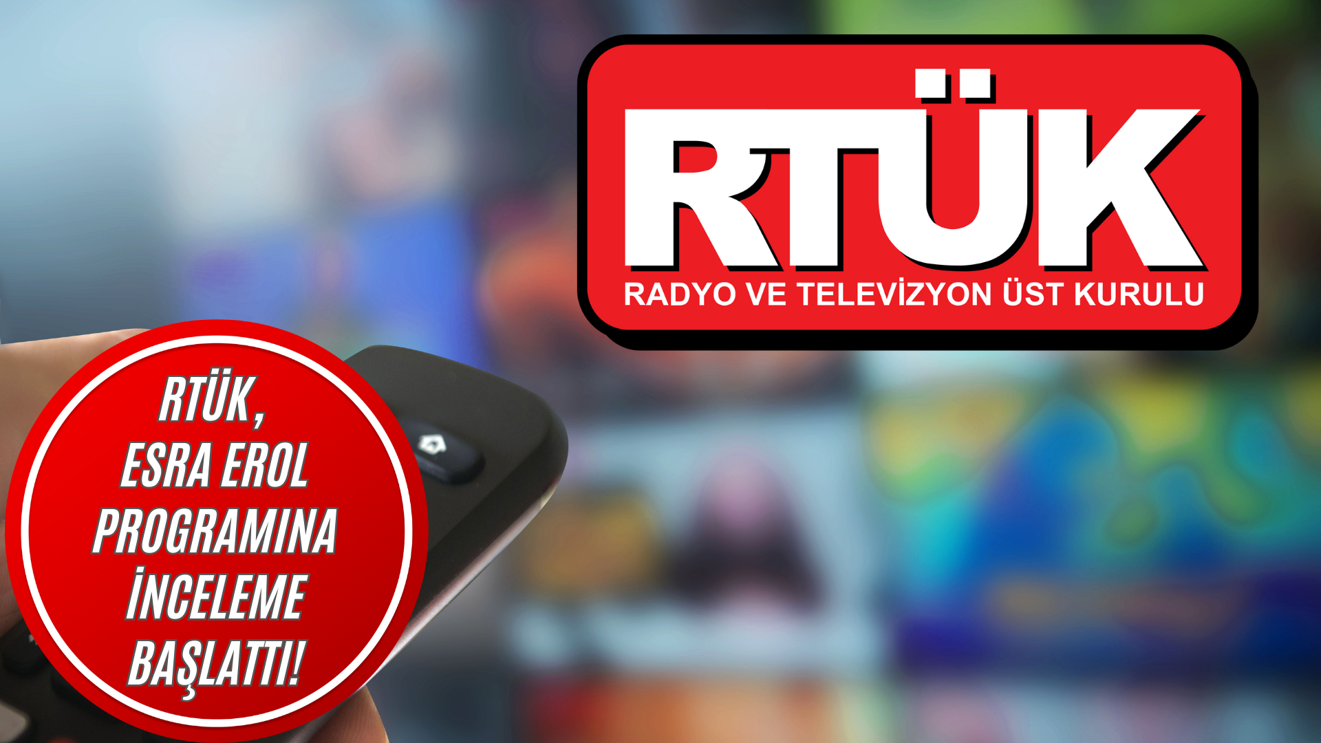 RTÜK, Esra Erol Programına İnceleme Başlattı!