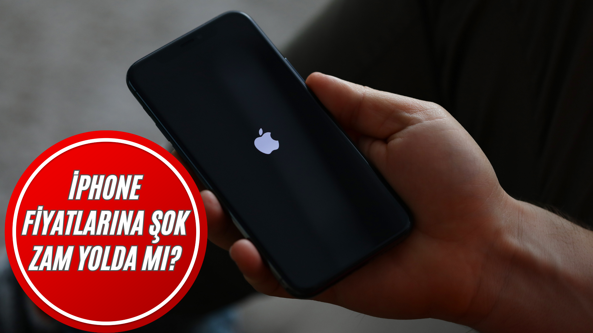 iPhone Fiyatlarına Şok Zam Yolda Mı?