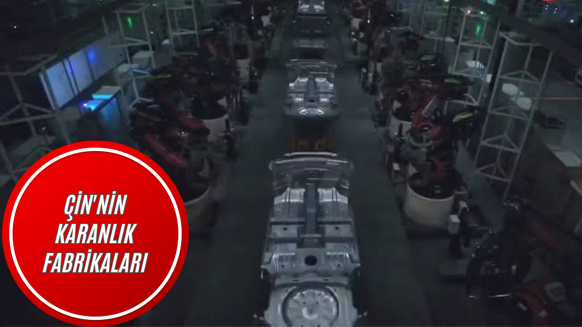 Çin’nin Karanlık Fabrikaları