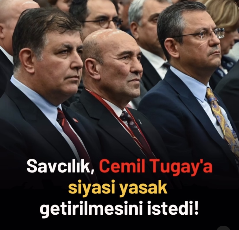 Savcılıktan Cemil Tugay’a Siyasi Yasak Talebi!