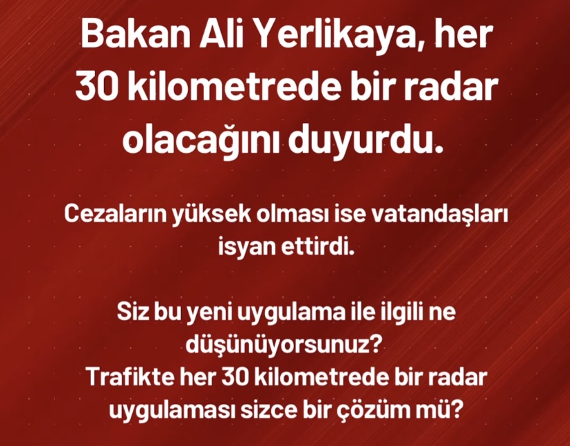 Türkiye’de Her 30 Kilometrede Bir Radar: Bakanlıktan Bayram Trafiği Uyarısı