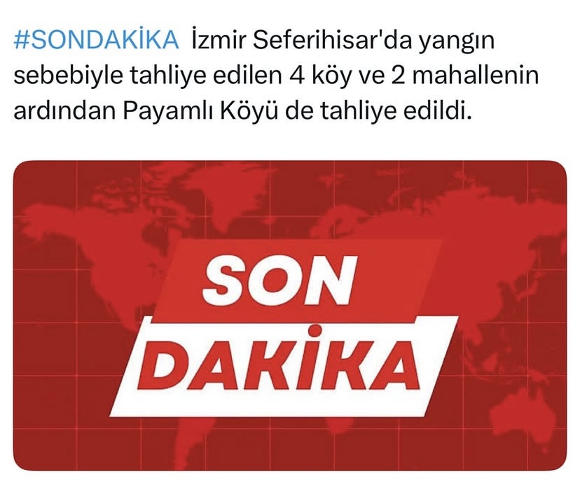 İZMİR’DE HANGİ BÖLGELER TAHLİYE EDİLDİ VE YANGIN NEDEN ÇIKTI?