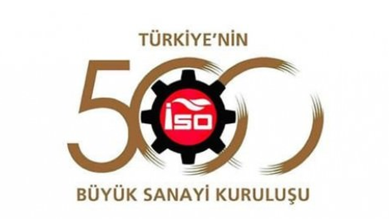 İSO, Türkiye’nin İkinci 500 Büyük Sanayi Kuruluşunu açıkladı