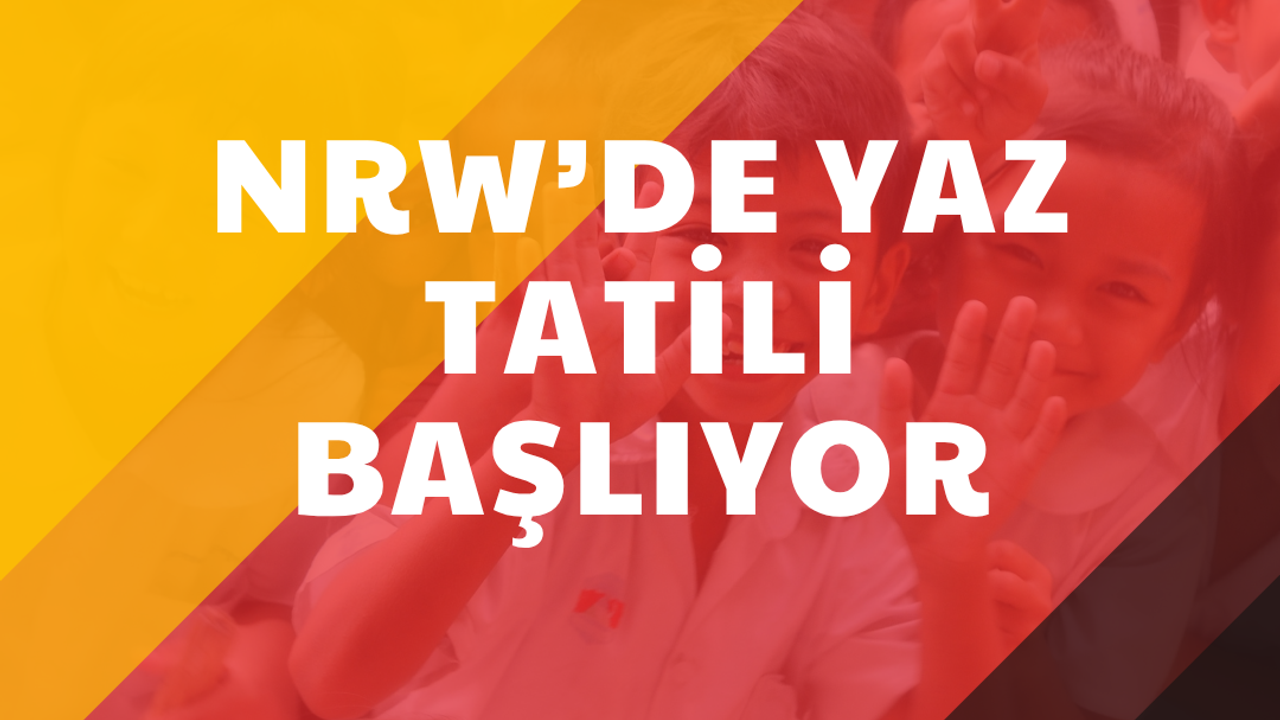 Almanya’da yaz tatili başlıyor: Kuzey Ren Vestfalya’da okullar cuma günü kapanıyor