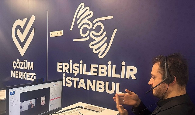 İBB’den İşitme Engelliler İçin Görüntülü Çağrı Merkezi