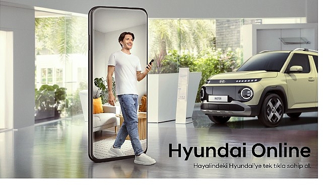 Hyundai Motor Türkiye’de Yeni Dönem: Online Satış Sistemi Başlıyor.
