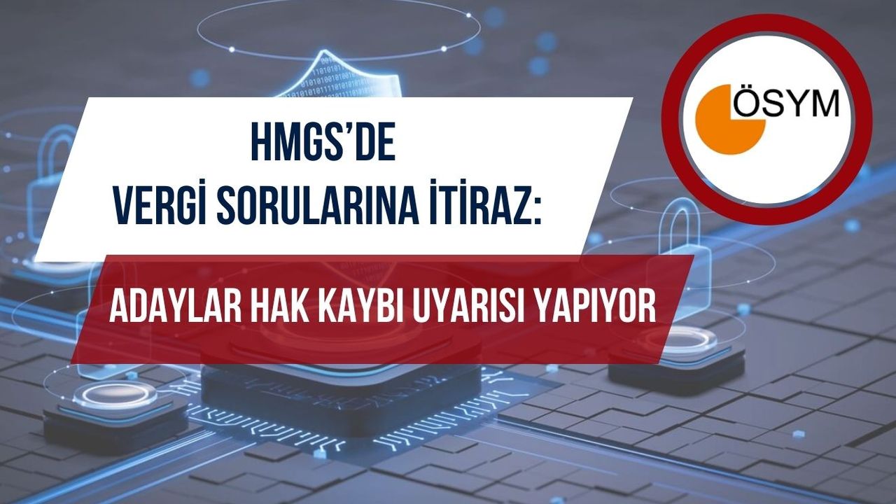 HMGS’de 97. soruda “Cevap Anahtarı Hatası” itirazı