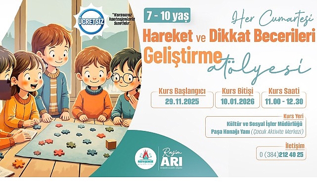 Hareket ve Dikkat Becerileri Geliştirme Atölyesi Kursu Açılacak