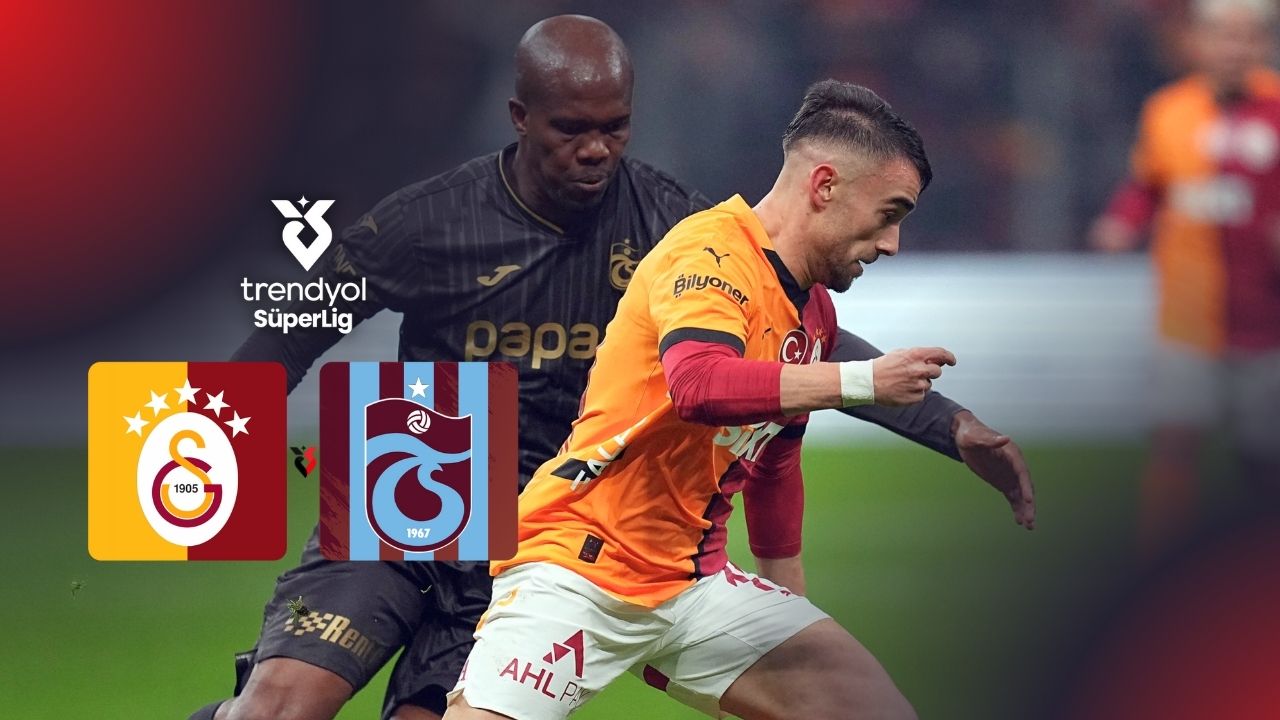 Galatasaray-Trabzonspor derbisinde muhtemel 11’ler