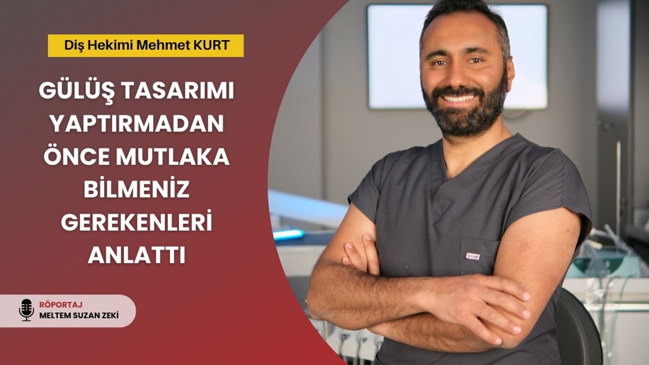 Gülüş tasarımı yaptırmadan önce bilmeniz gerekenler!