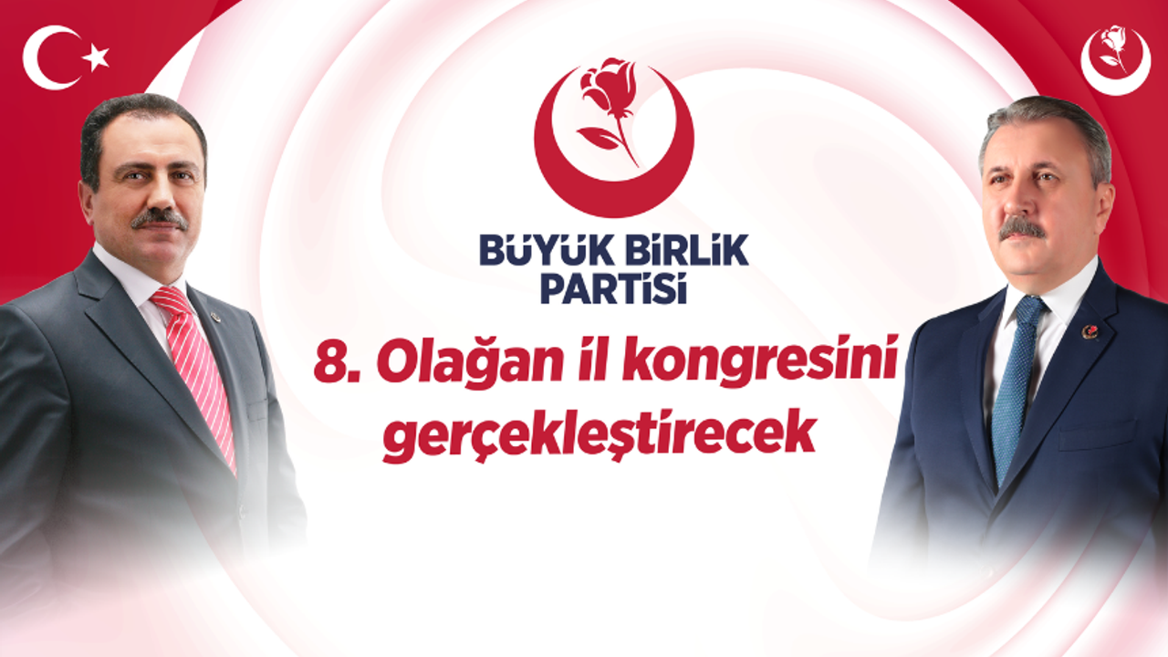 Büyük Birlik Partisi Uşak’ta 8. Olağan İl Kongresini gerçekleştiriyor