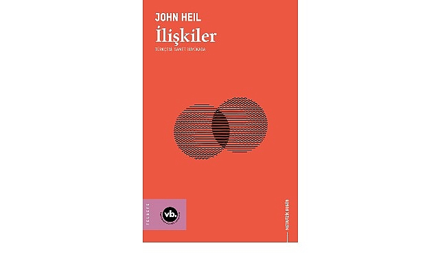 VBKY’den Metafizik Bugün serisine yeni bir kitap: “İlişkiler”