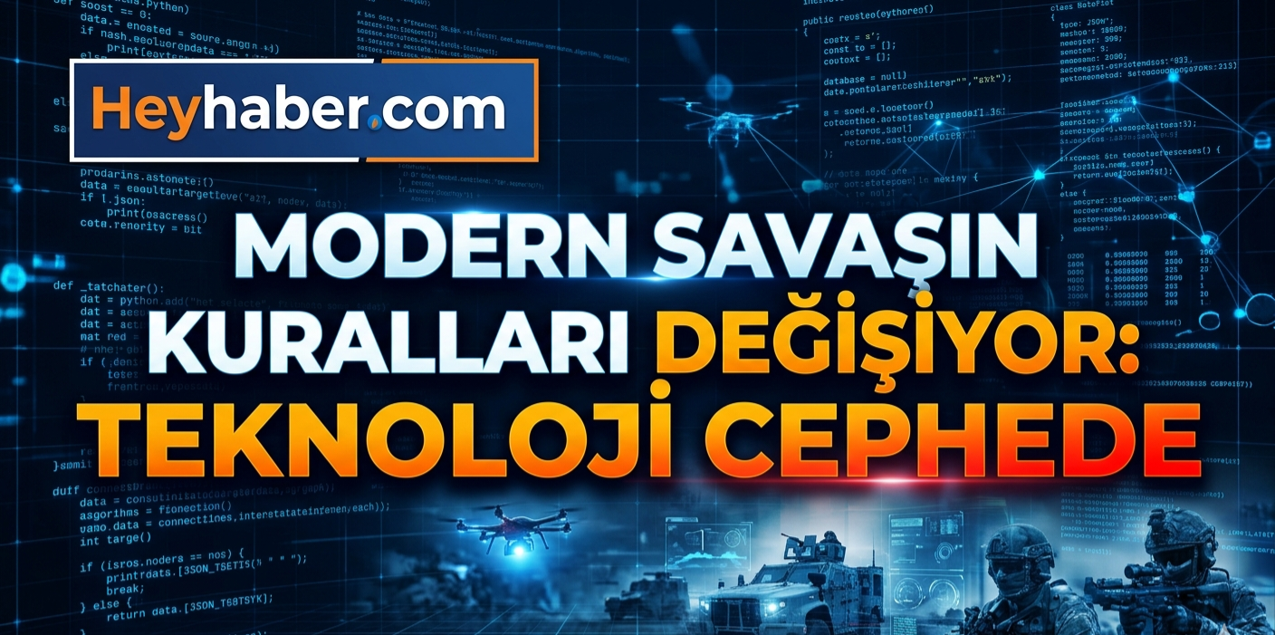 Modern Savaşın Kuralları Değişiyor: Teknoloji Cephede