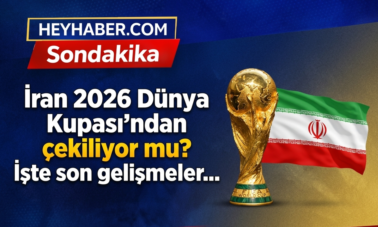 İran 2026 Dünya Kupası’ndan Çekiliyor mu? İşte Son Gelişmeler