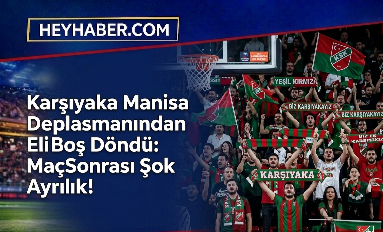 Karşıyaka Manisa Deplasmanından Eli Boş Döndü: Maç Sonrası Şok Ayrılık!