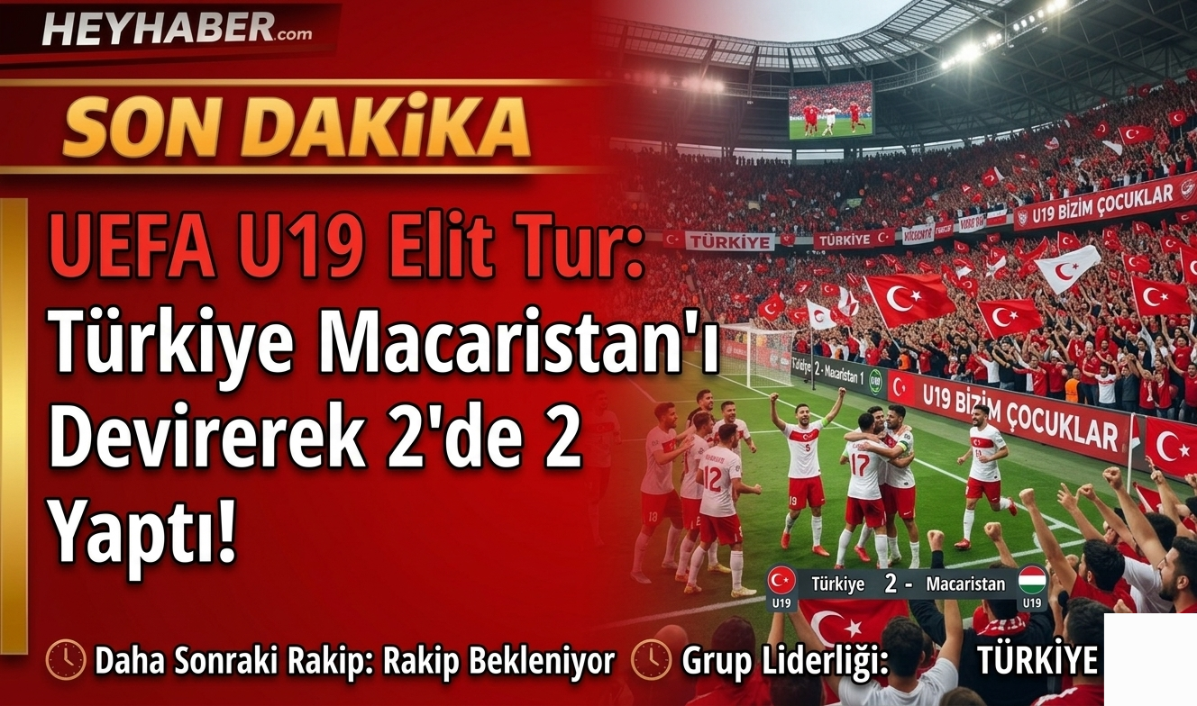UEFA U19 Elit Tur: Türkiye Macaristan’ı Devirerek 2’de 2 Yaptı!