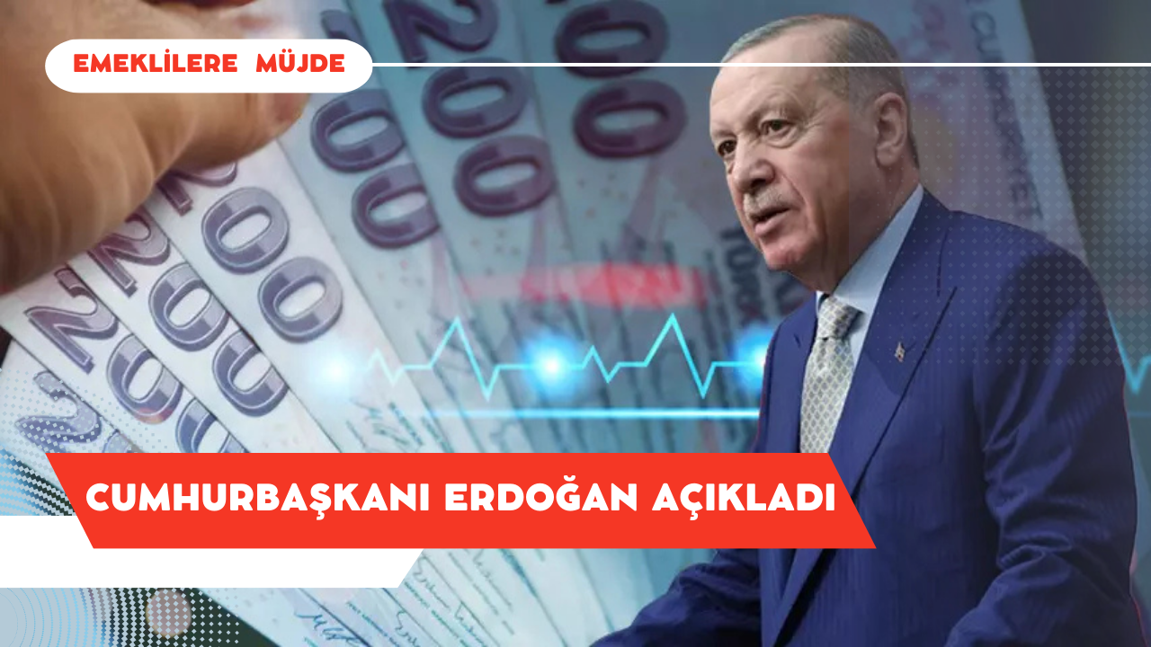 Cumhurbaşkanı Erdoğan’dan Emekli Müjdesi Geldi