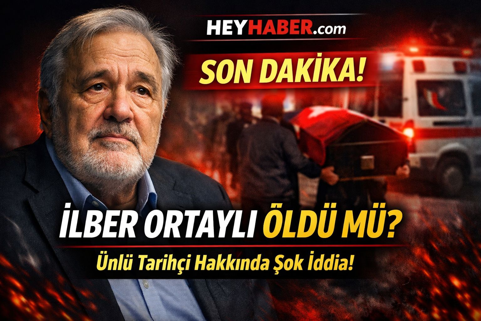 İlber Ortaylı Son Durumu: Ölüm İddiaları Doğru mu?