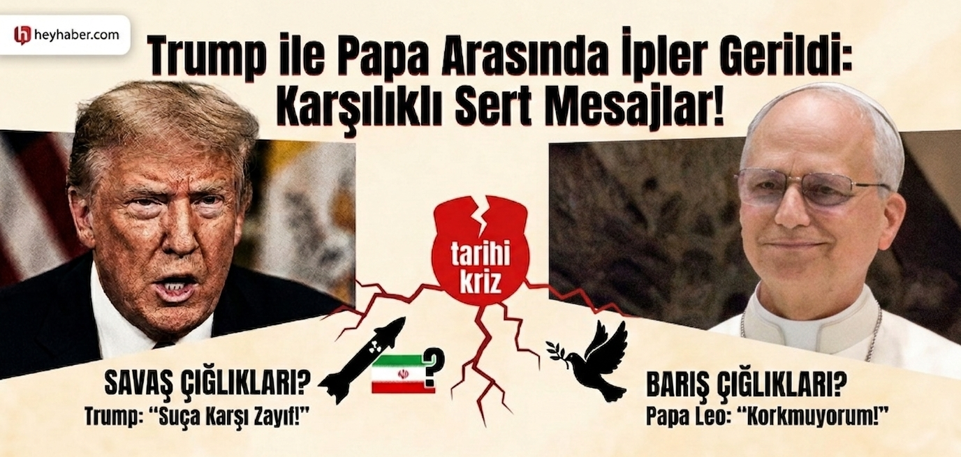 Trump ile Papa Arasında İpler Gerildi: Karşılıklı Sert Mesajlar!