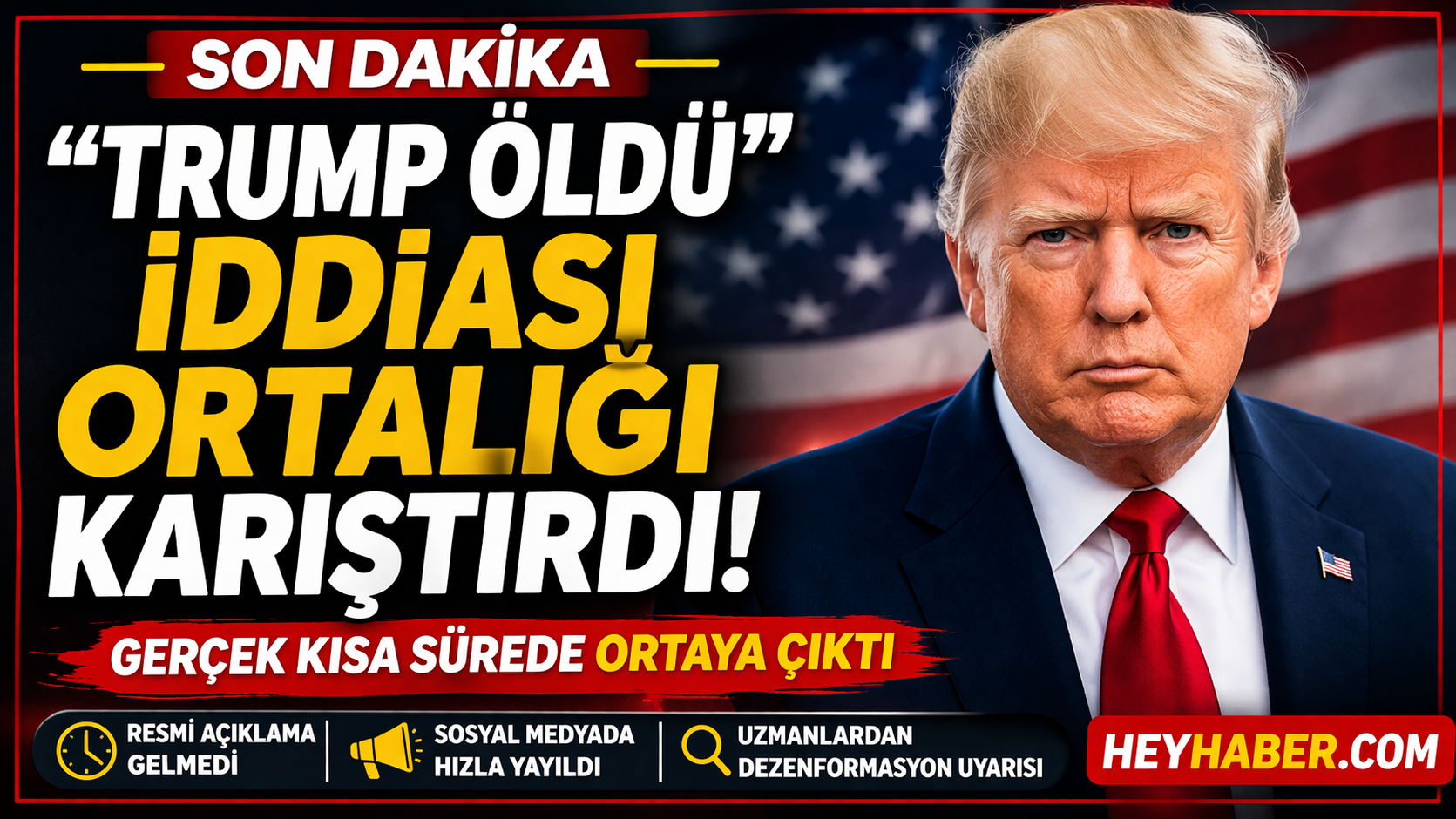 Trump öldü mü?
