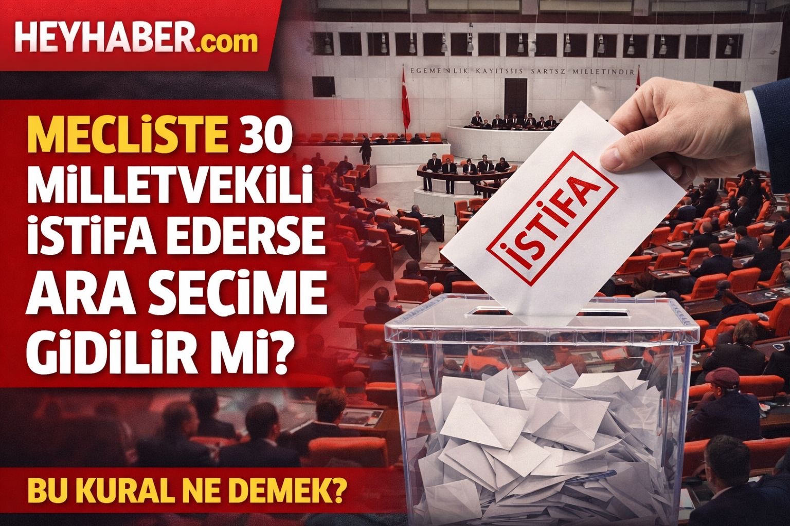 Mecliste 30 Sandalye Kuralı Nedir? İstifalar Ara Seçimi Tetikler mi?