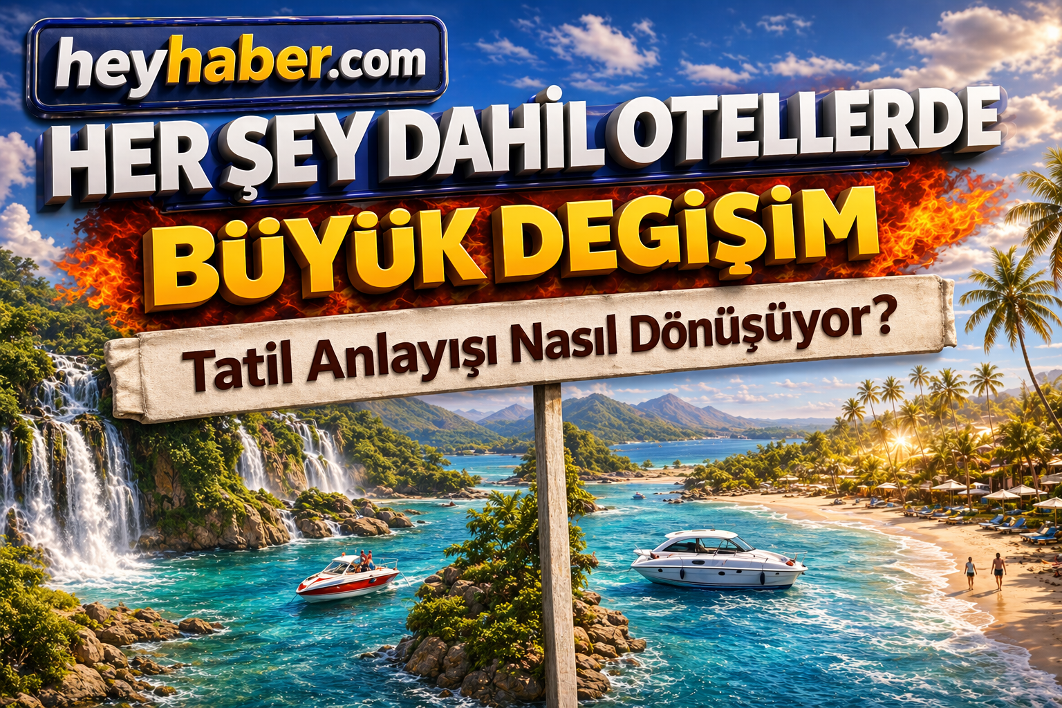 Her Şey Dahil Otellerde Büyük Değişim: Tatil Anlayışı Nasıl Dönüşüyor?