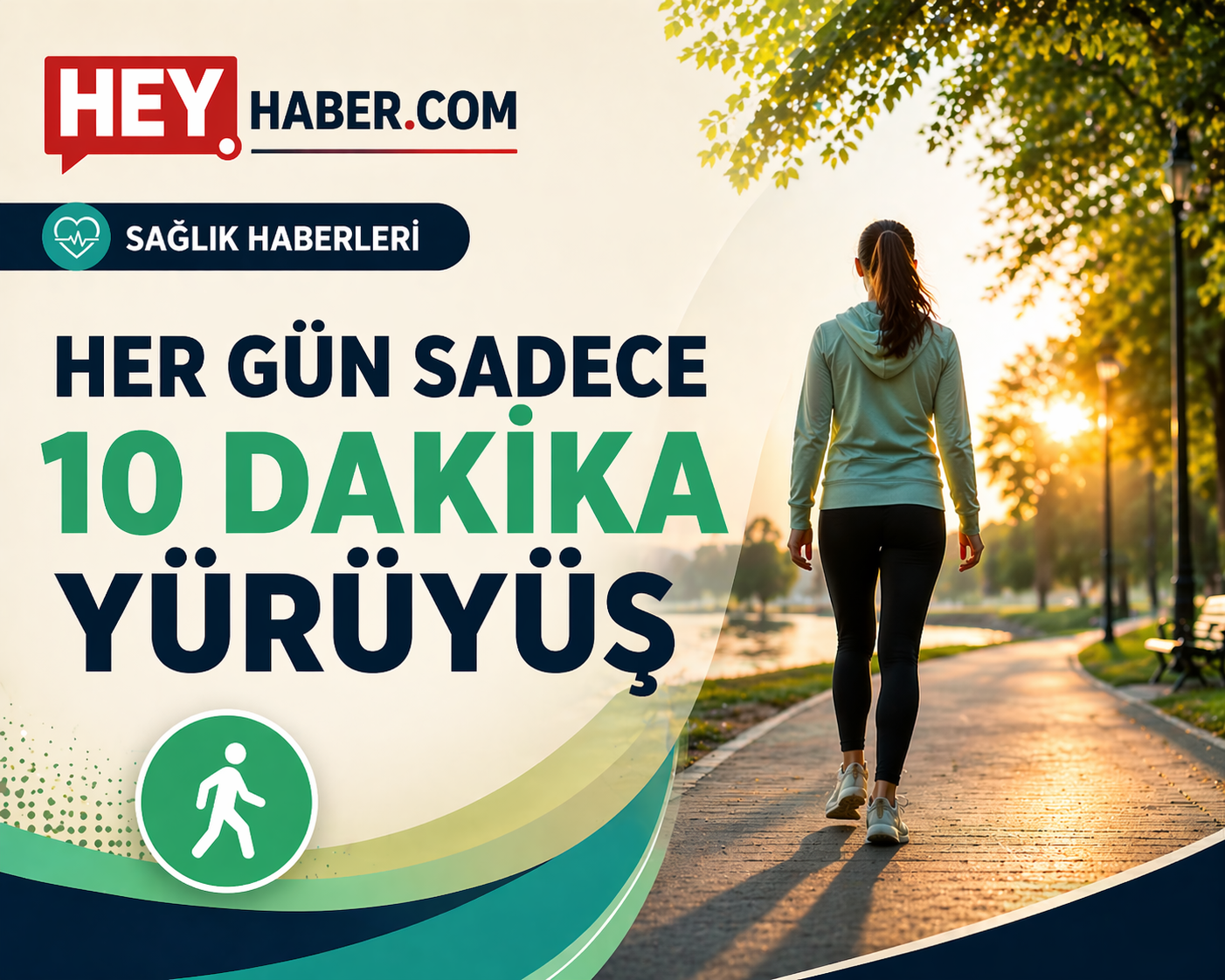 Her Gün 10 Dakika Yürüyüşün Faydaları Şaşırttı