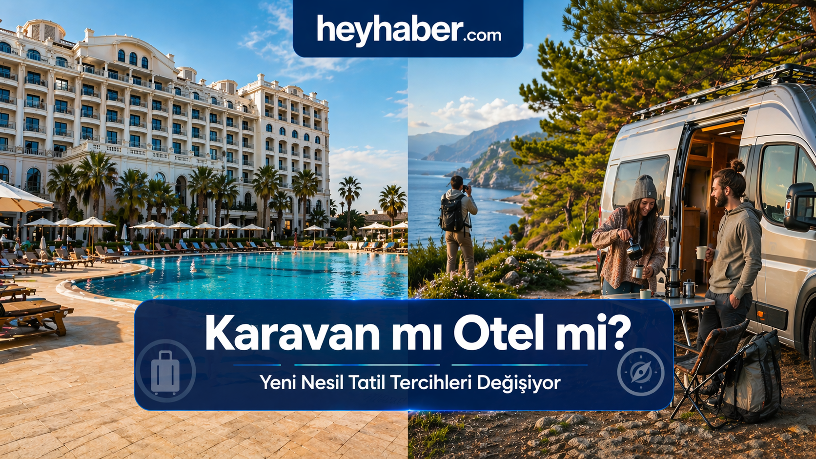 Karavan mı Otel mi? Yeni Nesil Tatil Tercihleri Değişiyor