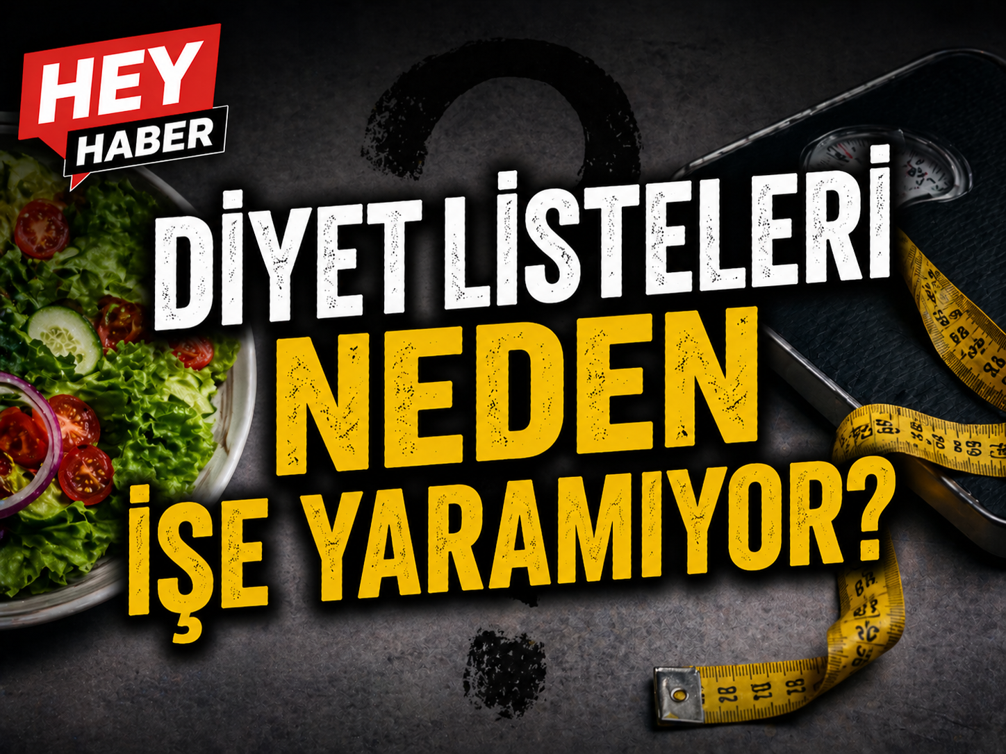 Diyet Listeleri Neden İşe Yaramıyor?