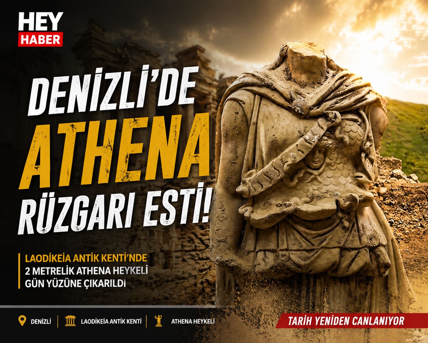 DENİZLİ’DE MİTOLOJİK RÜZGAR: LAODİKEİA ANTİK KENTİNDE 2 METRELİK ATHENA HEYKELİ ORTAYA ÇIKTI