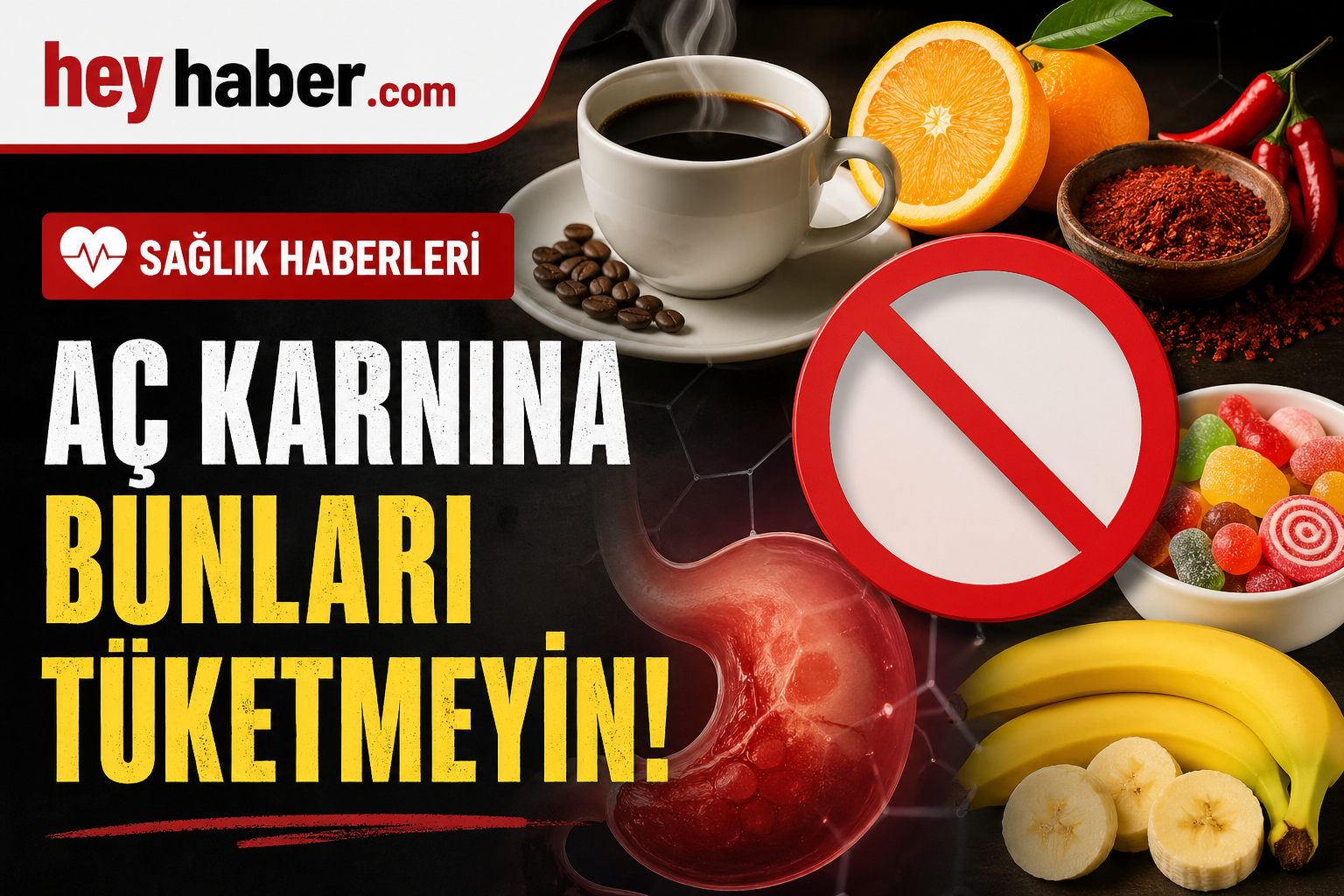 Uzmanlar Açıkladı: Aç Karnına Tüketilmemesi Gerekenler