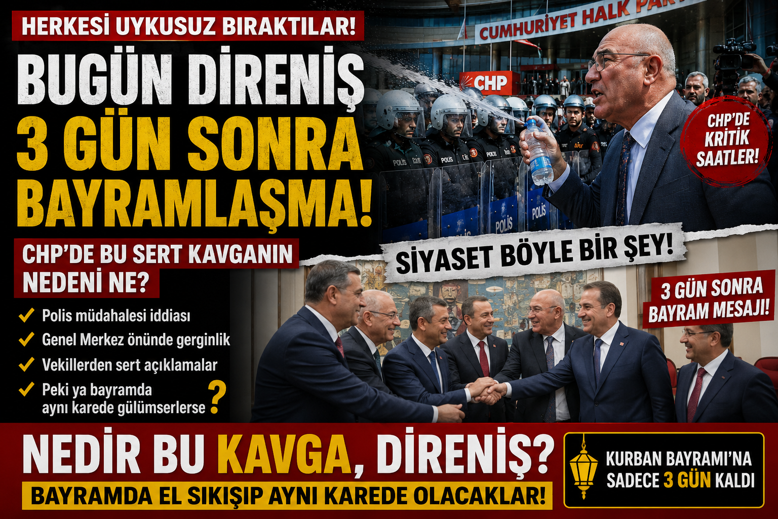 CHP Herkesi Uykusuz Bıraktı! 3 Gün Sonra Aynı Karede Bayramlaşacaklar