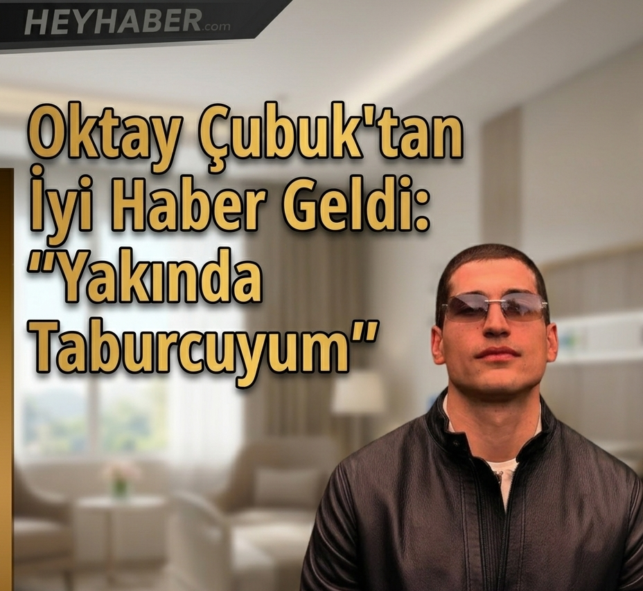 Oktay Çubuk’tan İyi Haber Geldi: “Yakında Taburcuyum”