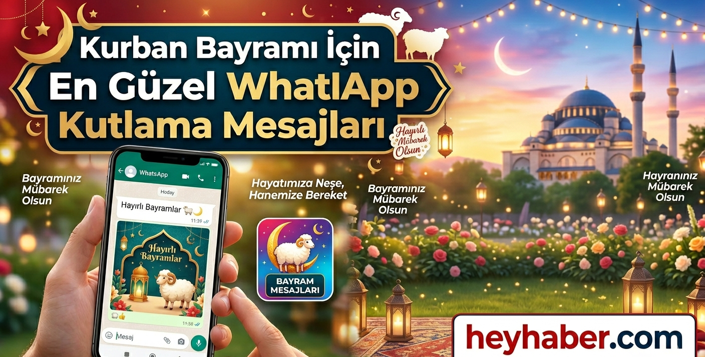 Kurban Bayramı İçin En Güzel WhatsApp Kutlama Mesajları