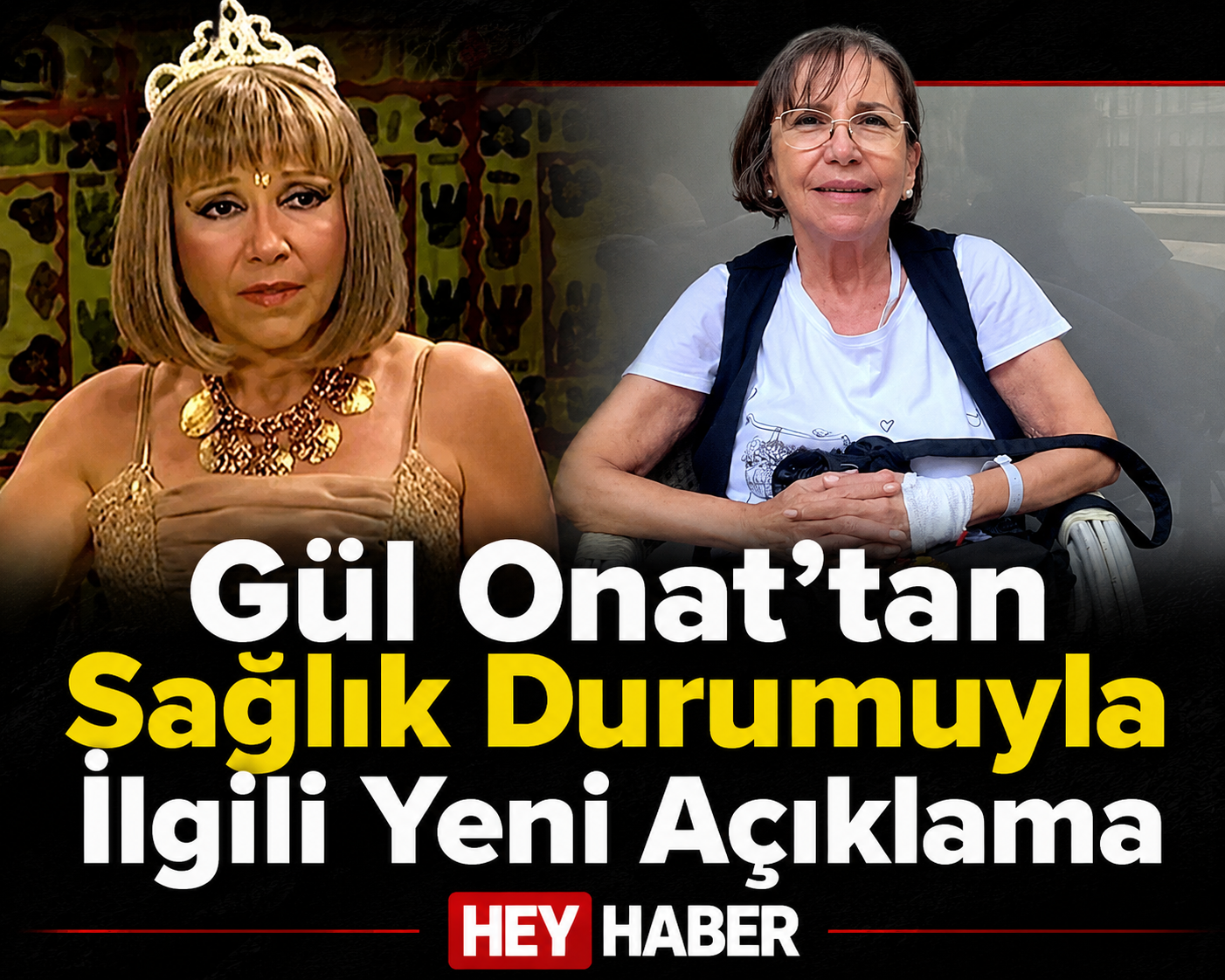 Gül Onat’tan Sağlık Durumuyla İlgili Yeni Açıklama