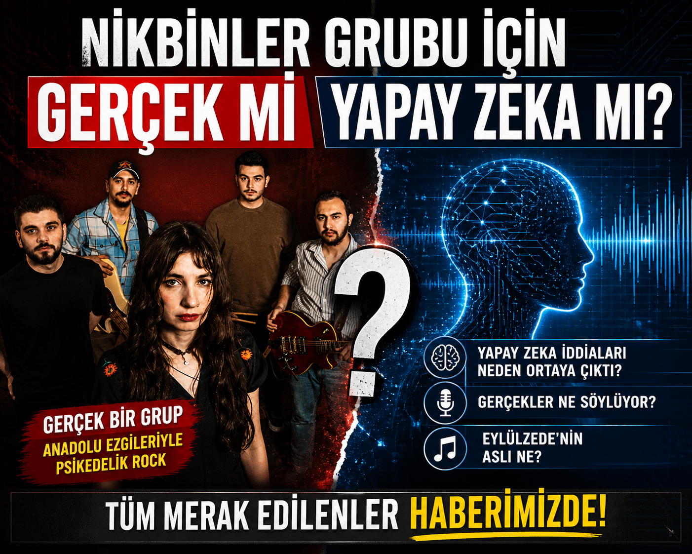 Nikbinler Kimdir? “Yapay Zeka” İddialarına Net Yanıt